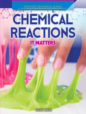 cover image of Chemical Reactions: It Matters